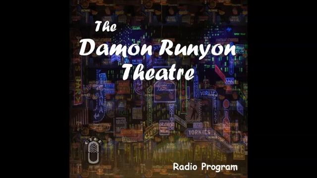 Damon Runyon Theatre 49-08-21 ep34 So You Won't Talk смотреть онлайн