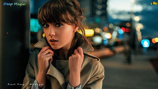 Mant Deep - Stranger смотреть онлайн