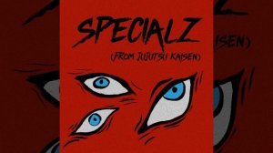 Specialz (from Jujutsu Kaisen)