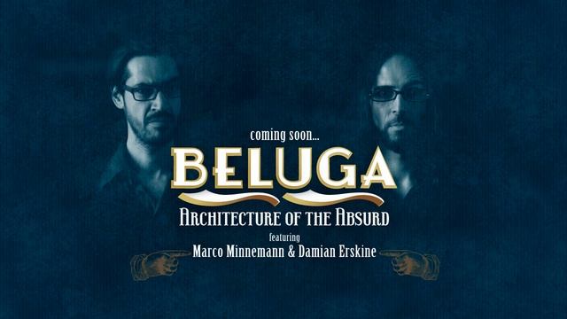 Beluga "Architecture of the Absurd" sampler feat. Marco Minnemann and Damian Erskine смотреть онлайн