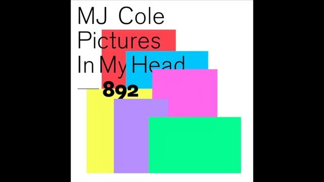 MJ Cole - Pictures In My Head смотреть онлайн