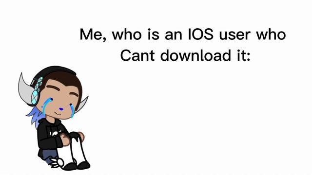 When you wanna get the new gacha Nox mod but you’re an iOS user: смотреть онлайн