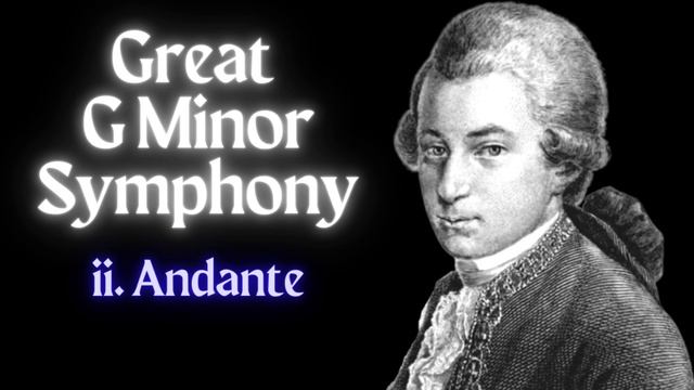Mozart Great G Minor Symphony - Symphony No. 40 in G Minor, K. 550 смотреть онлайн