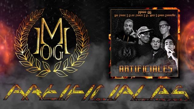 ARTIFICIALES | Mago OG ✘ Big Pride ✘ El Nazi ✘ Eloz Fonze ✘ Omar Carreño смотреть онлайн