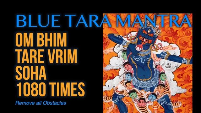 Blue Tara Mantra Om Bhim Tare Vrim Soha смотреть онлайн