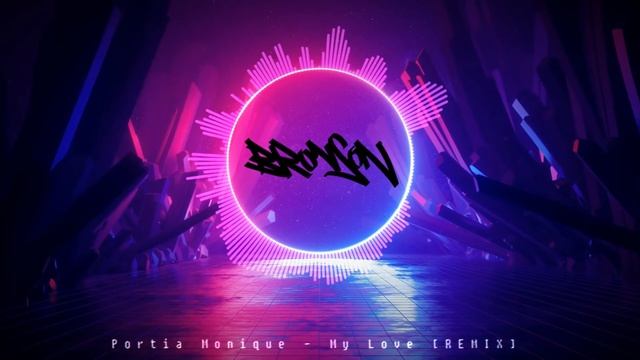 Portia Monique My Love [Bronson Remix] смотреть онлайн
