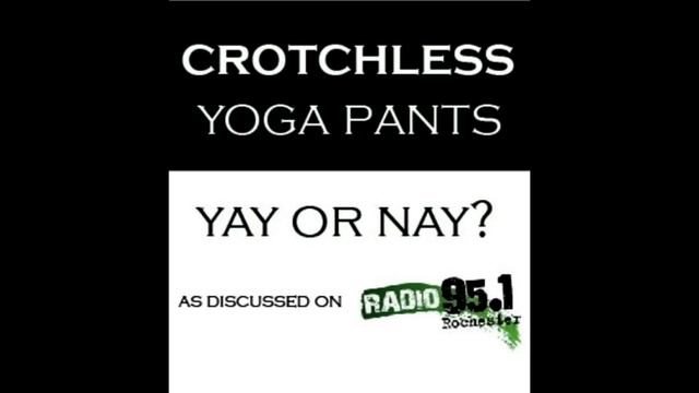 Crotchless Yoga Pants -- Yay or Nay? смотреть онлайн