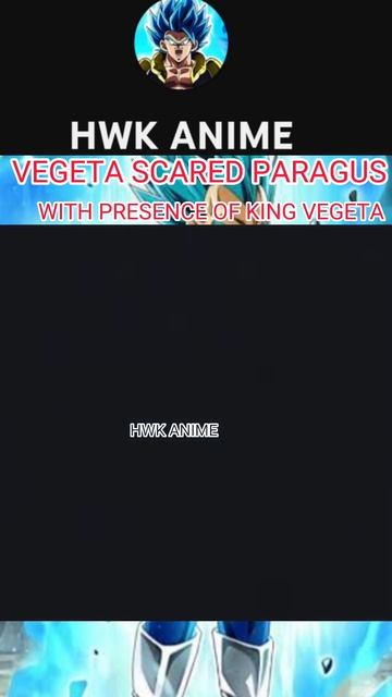 Vegeta scared PARAGUS with presence of king vegeta смотреть онлайн