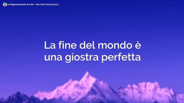 La Rappresentante Di Lista - Ciao Ciao (Testo/Lyrics)