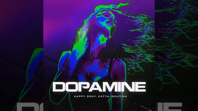 Dopamine (Extended Mix)