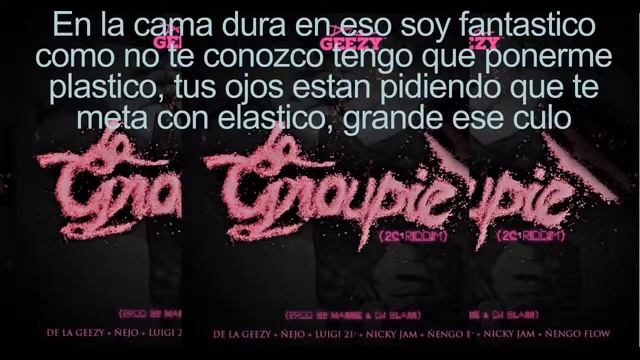 La Groupie De La Ghetto, Ñejo, Lui G 21 Plus, Nicky Jam y Ñengo Flow смотреть онлайн