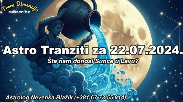 Astro Tranziti za Ponedjeljak 22 Jul 2024 - Šta nam donosi Sunce u Lavu смотреть онлайн