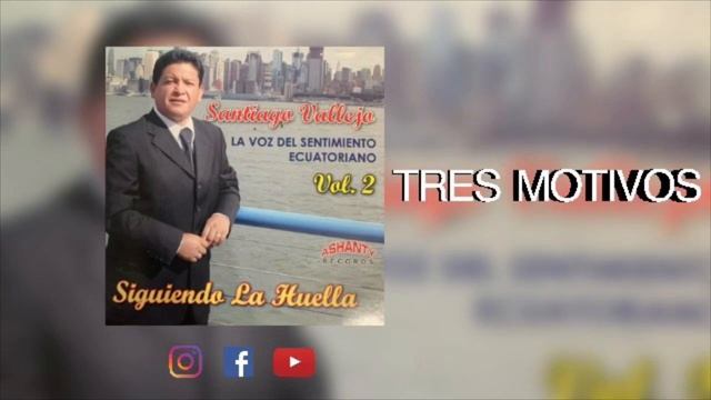 SANTIAGO VALLEJO - Tres Motivos смотреть онлайн