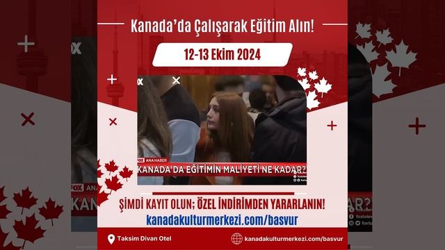 Kanada Eğitim Günleri 12-13 Ekim'de Başlıyor! - Kanada Kültür Merkezi ® смотреть онлайн