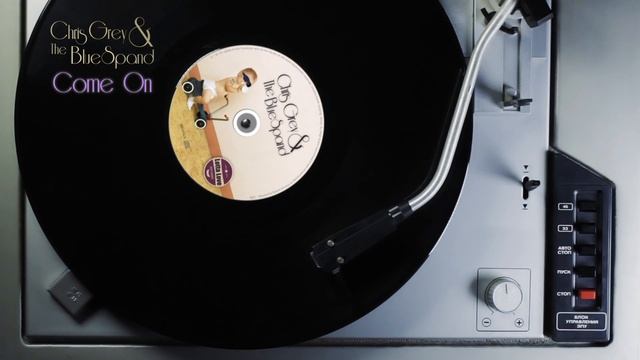 Lotta Love - Chris Grey & The BlueSpand - Come On смотреть онлайн