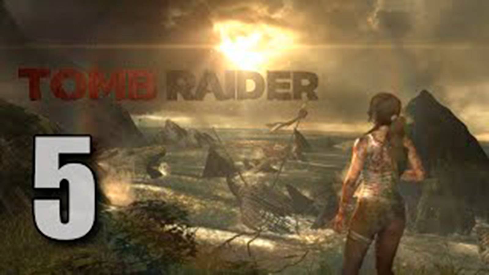 Прохождение Tomb Raider 2013. Часть 5. Без комментов