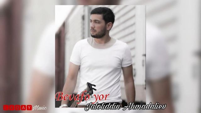 Jaloliddin Ahmadaliev - Bevafo yor(Primera 2024) смотреть онлайн