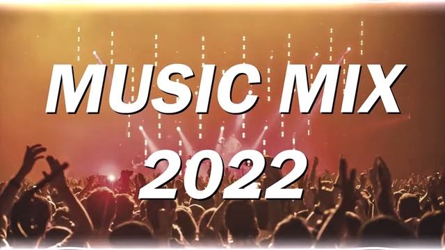 Music Mix 2022 🎧 EDM Remixes of Popular Songs 🎧 EDM Best Music Mix смотреть онлайн