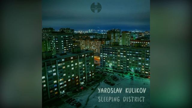 Yaroslav Kulikov - Sleeping District (preview) [Genre: Chillstep/Future Garage] смотреть онлайн