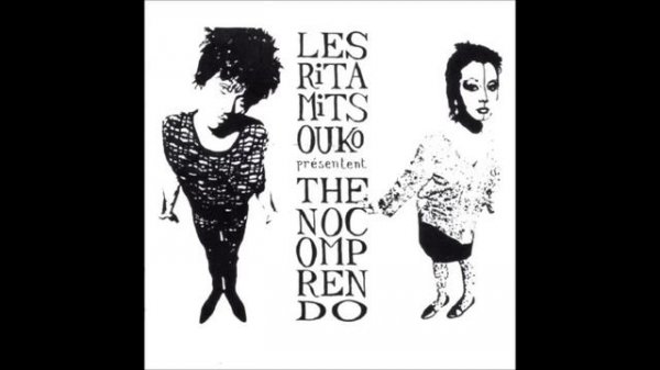 Les Rita Mitsouko - Stupid Anyway