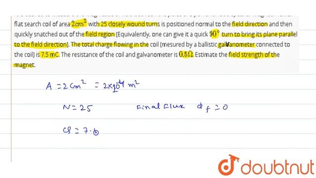 It is desired to measure the magnitude of field between the poles of a powerful loud speaker mag... смотреть онлайн