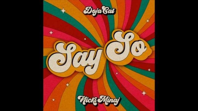 Doja Cat Ft. Nicki Minaj - Say So Remix (Official Audio) смотреть онлайн