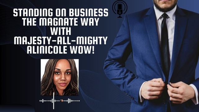 Cause Your Emerging Tribe to Ascend & Rise to Your Next Level STANDING ON BUSINESS THE MAGNATE WAY смотреть онлайн