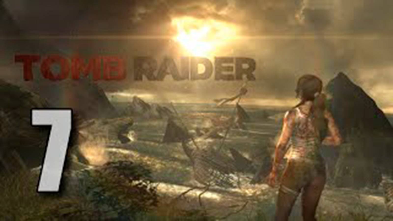 Прохождение Tomb Raider 2013. Часть 7. Без комментов