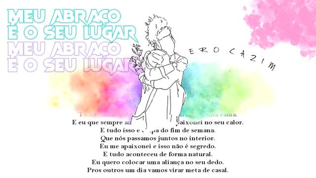 ERO CAZIM | Meu Abraço é o Seu Lugar смотреть онлайн