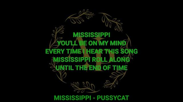 MISSISSIPPI - PUSSYCAT смотреть онлайн
