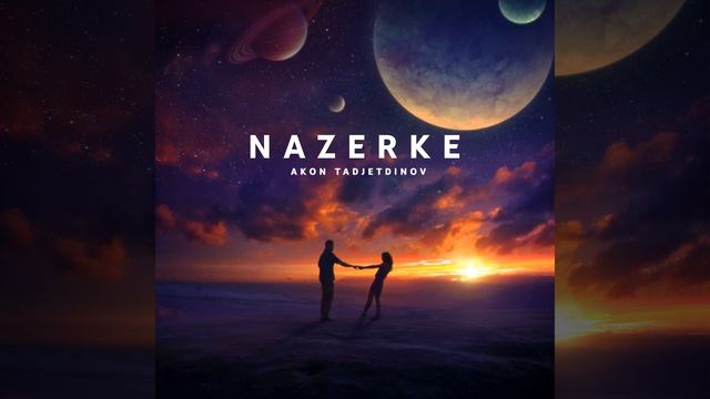 Nazerke смотреть онлайн