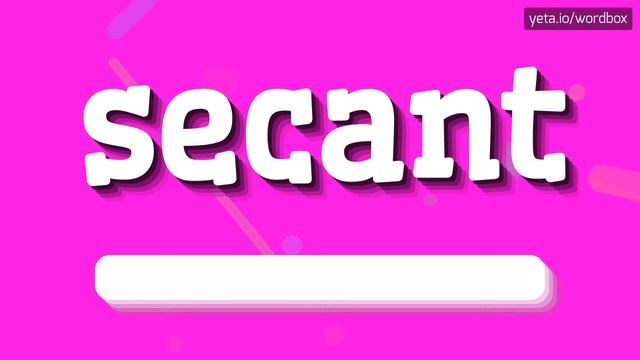 HOW TO SAY SECANT? смотреть онлайн