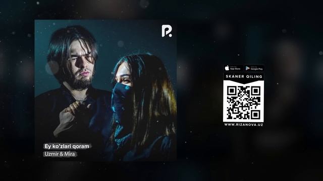 Uzmir & Mira - Ey Ko'zlari Qoram | Узмир & Мира - Эй кузлари корам (AUDIO)