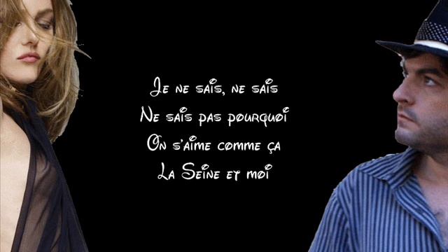 La Seine - Paroles смотреть онлайн
