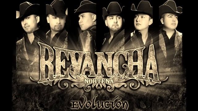 Revancha Norteña - El Año Viejo смотреть онлайн