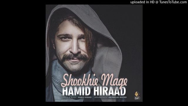 Hamid-Hiraad-Shookhie-Mage