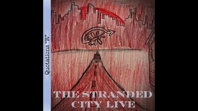 The Stranded City Live -04- Death Upon a Star, Wake Below the Sun (Live) смотреть онлайн