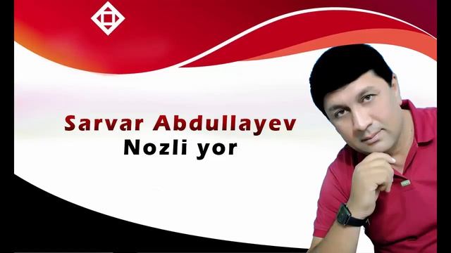 Sarvar Abdullayev Nozli Yor смотреть онлайн