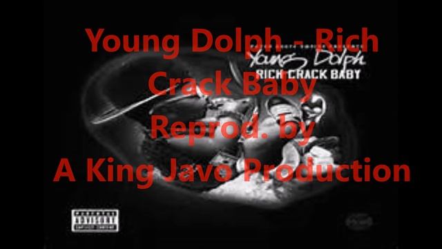 Young Dolph - Rich Crack Baby (instrumental) смотреть онлайн