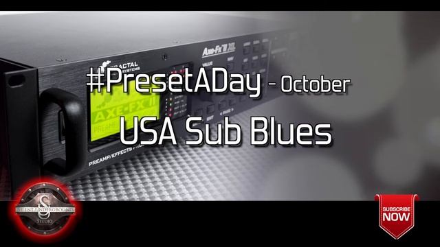 #PresetADay - USA Sub Blues - AXE FX II / AX8 (October 2016 - Day 28) смотреть онлайн