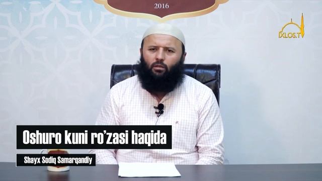 Ashuro Kuni Ro'zasi Haqida Shayx Sodiq Samarqandiy