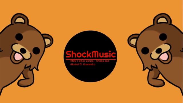 [EDM] EH!DE & Omar Varela - Chicks And Alcohol (feat. Kanashiro)