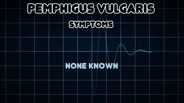 Pemphigus vulgaris (Medical Condition) смотреть онлайн