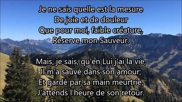 Je ne sais pourquoi dans sa grâce-n°270 Les Ailes de la Foi. смотреть онлайн