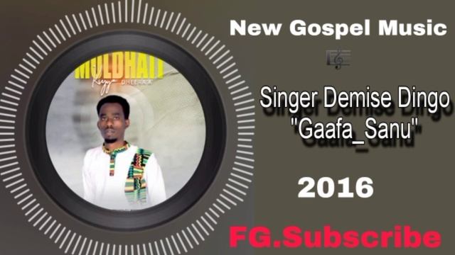 New Singer Demise Dingo _"Gaafa_Sanu"_2016 смотреть онлайн