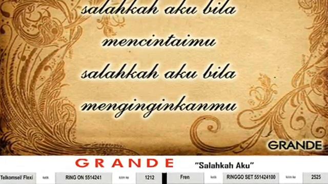 GRANDE - Salahkah Aku + RBT.wmv смотреть онлайн