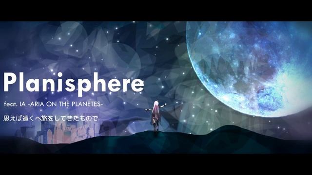 【IA】 Planisphere 【Original】 смотреть онлайн