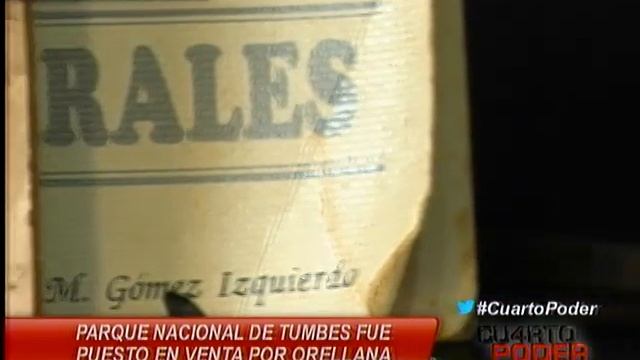 Cuarto Poder: Rodolfo Orellana puso a la venta Parque Nacional de Tumbes смотреть онлайн