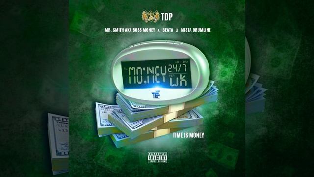 Time Is Money (feat. Beata & Mista Drumline) смотреть онлайн