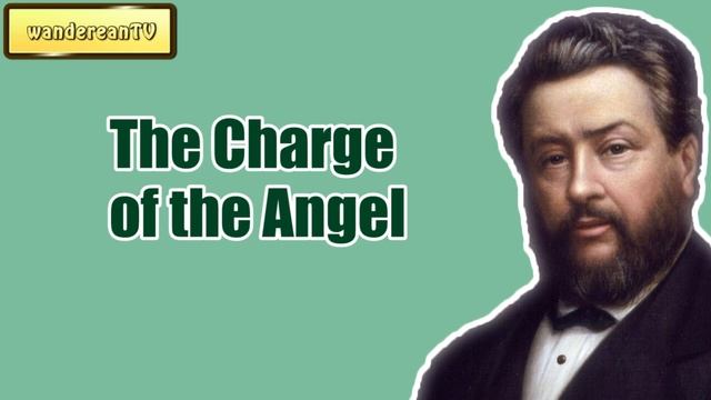 The Charge of the Angel || Charles Spurgeon - Volume 34: 1888 смотреть онлайн